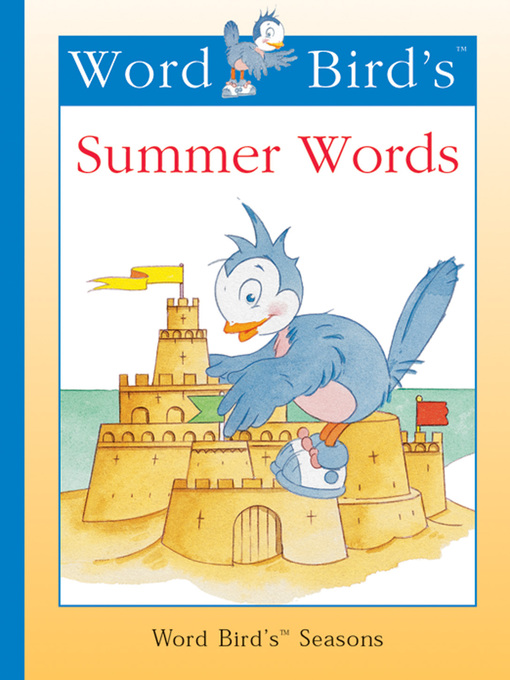 Title details for Word Bird's Summer Words by Jane Belk Moncure - Available